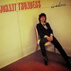 Johnny Thunders : So Alone